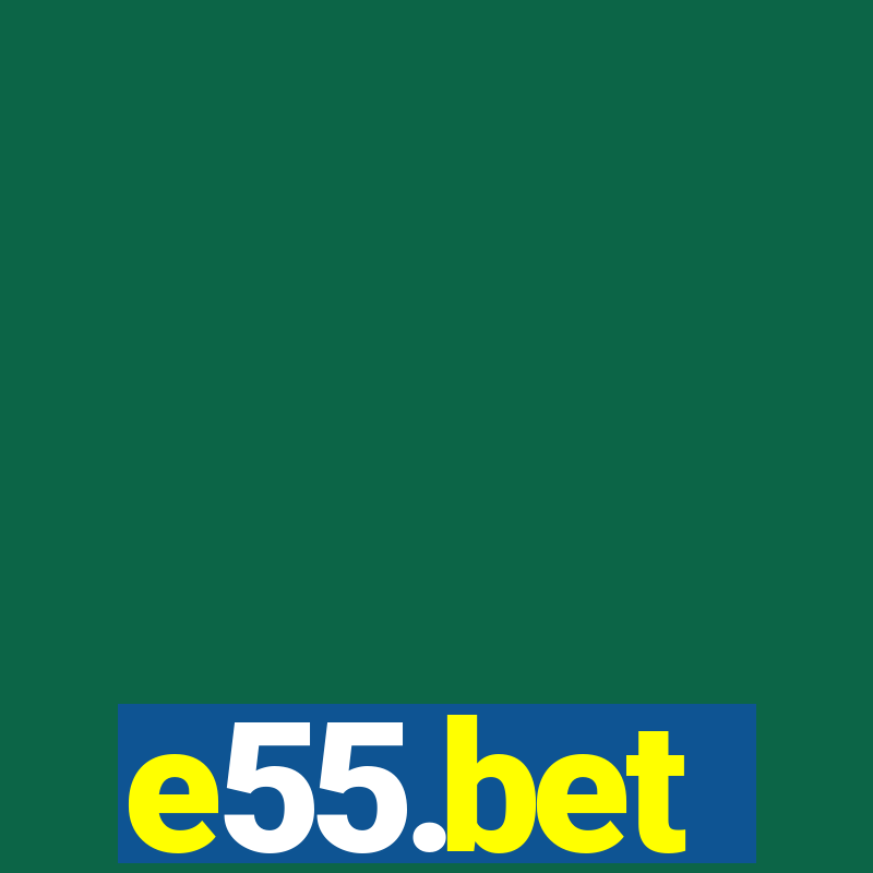 e55.bet