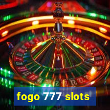 fogo 777 slots