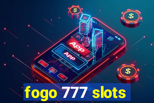 fogo 777 slots