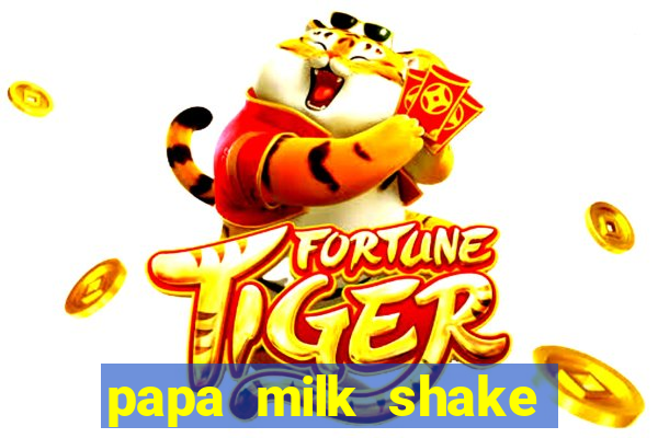 papa milk shake click jogos