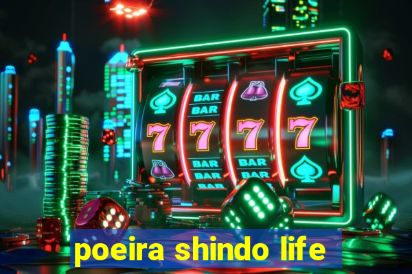 poeira shindo life