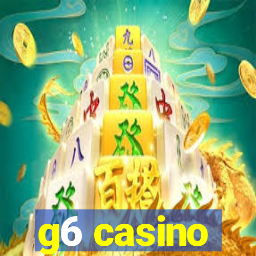 g6 casino