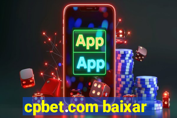 cpbet.com baixar