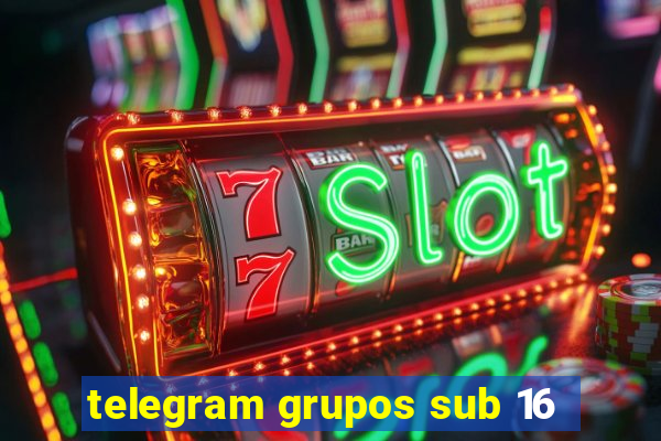 telegram grupos sub 16