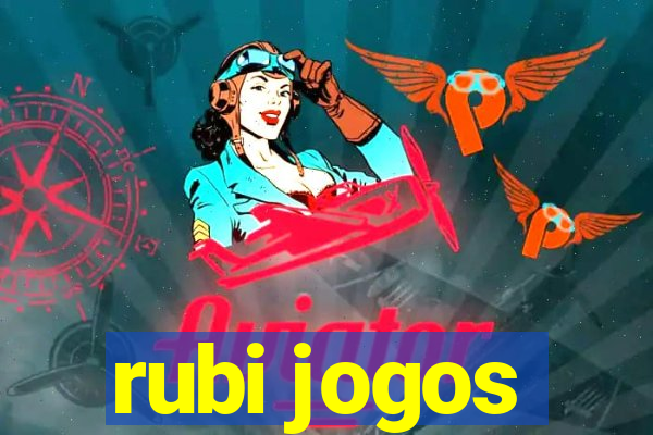 rubi jogos