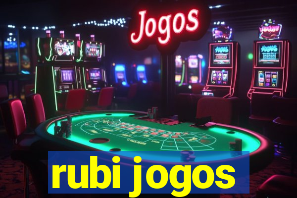 rubi jogos