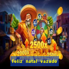 feliz natal vazado para imprimir