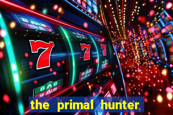 the primal hunter pt br