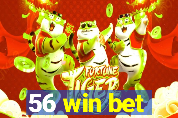 56 win bet