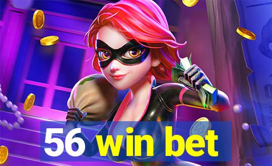 56 win bet