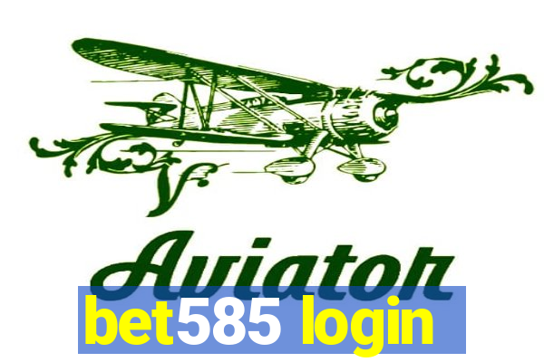 bet585 login