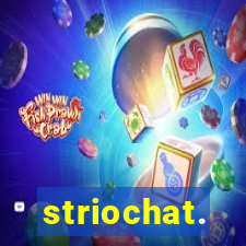 striochat.