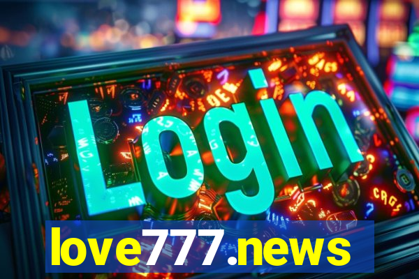 love777.news