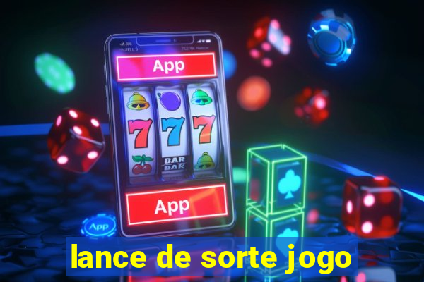 lance de sorte jogo