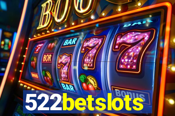 522betslots