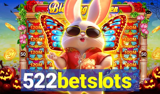 522betslots