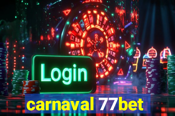 carnaval 77bet