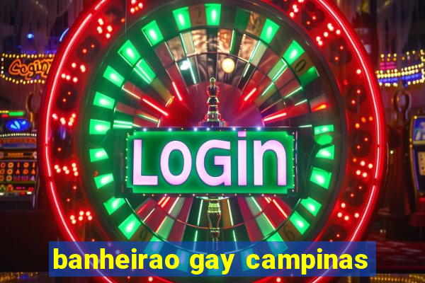 banheirao gay campinas