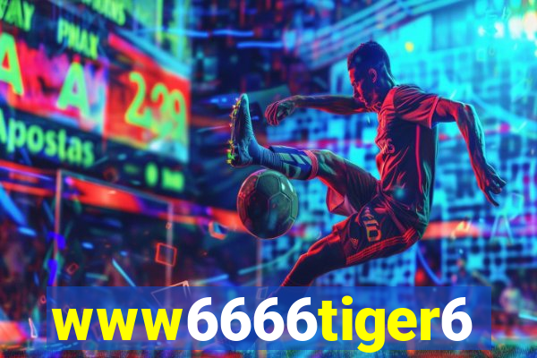 www6666tiger6