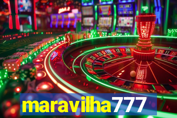 maravilha777