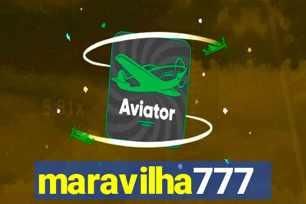 maravilha777