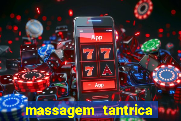 massagem tantrica perto de mim