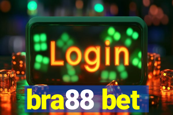 bra88 bet