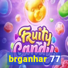 brganhar 77