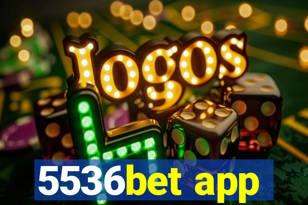 5536bet app