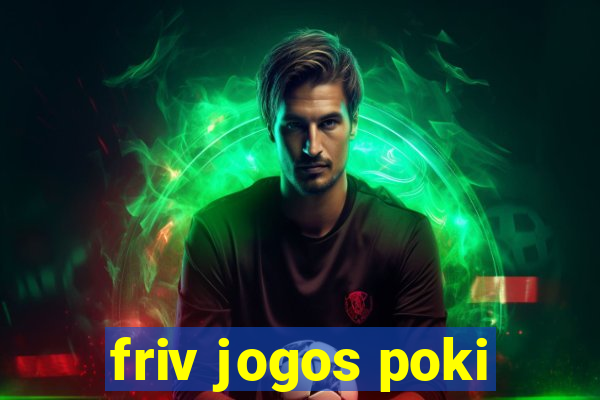 friv jogos poki