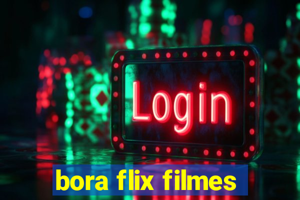 bora flix filmes