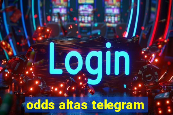 odds altas telegram