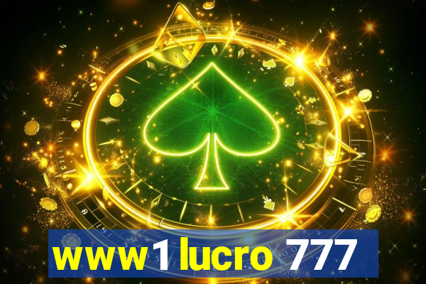 www1 lucro 777