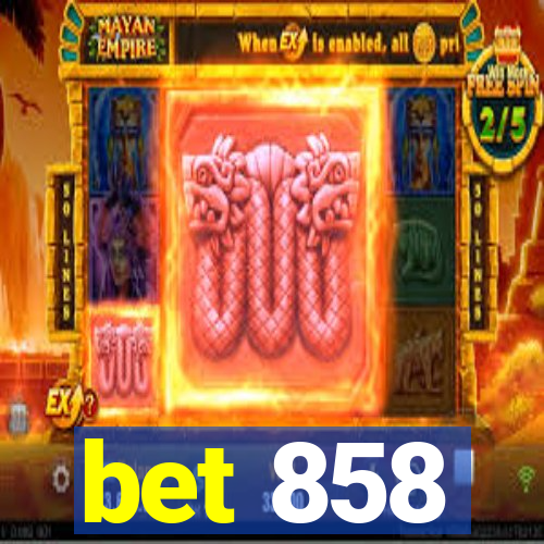 bet 858