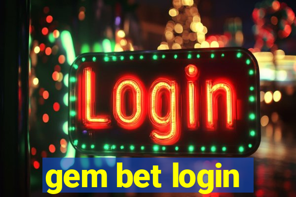 gem bet login