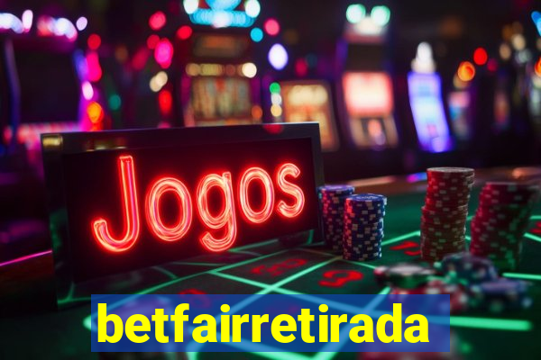 betfairretirada