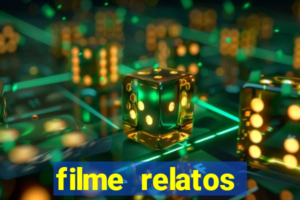 filme relatos selvagens completo dublado