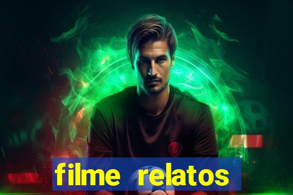 filme relatos selvagens completo dublado