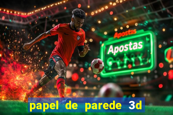 papel de parede 3d para pc