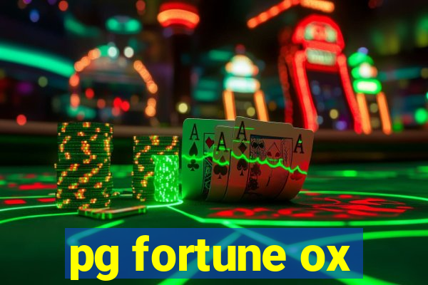 pg fortune ox