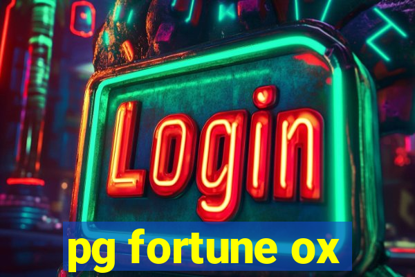 pg fortune ox