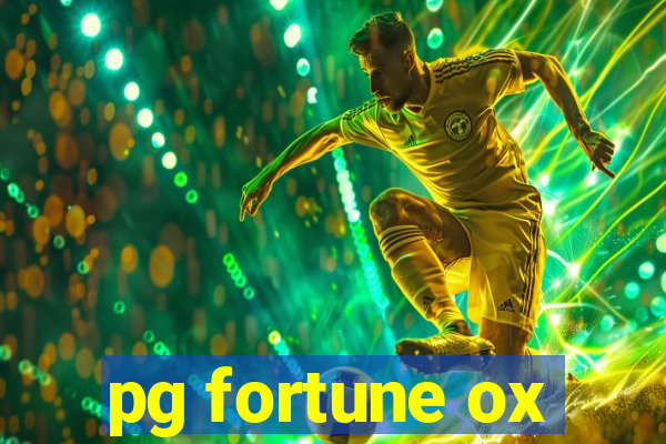 pg fortune ox