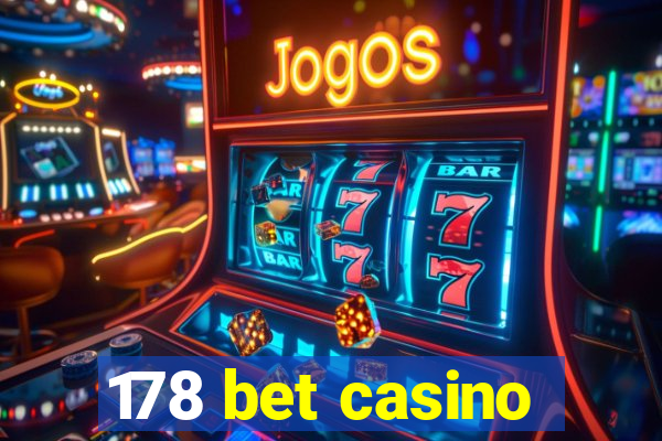 178 bet casino