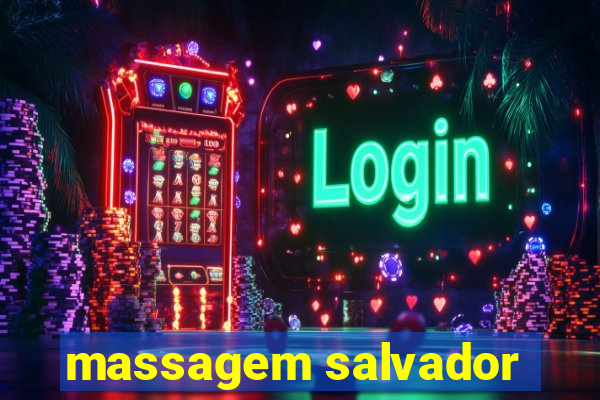 massagem salvador