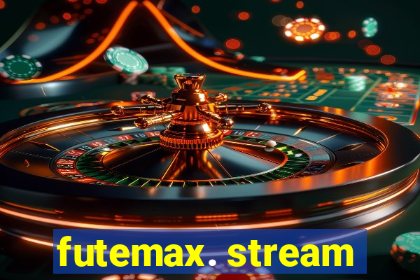 futemax. stream