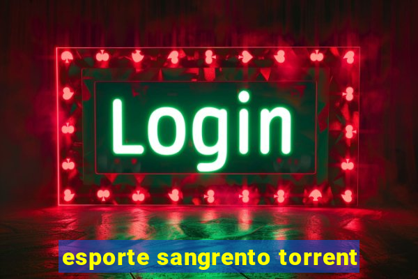 esporte sangrento torrent