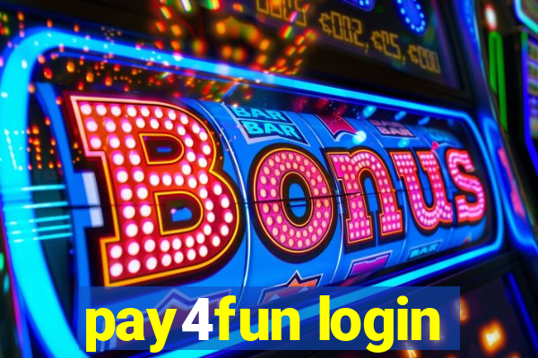 pay4fun login