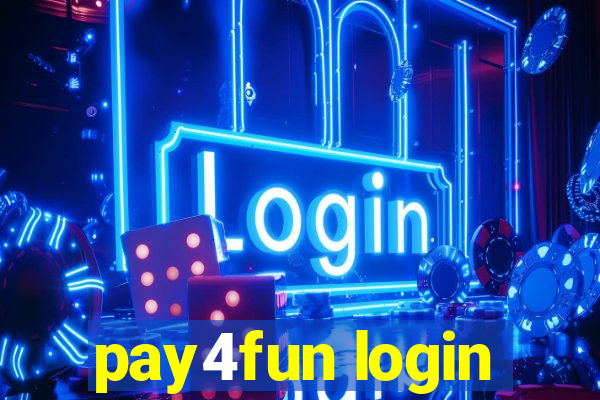 pay4fun login