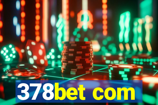 378bet com