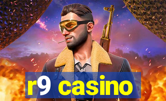 r9 casino